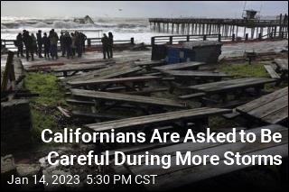 Californians Are Asked to Be Careful During More Storms