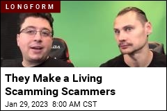 They Make a Living Scamming Scammers
