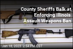 County Sheriffs Balk at Enforcing Illinois Assault Weapons Ban