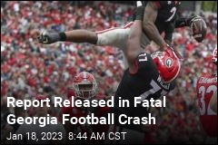 Georgia Football Player Killed in Crash Wasn&#39;t Wearing Seatbelt