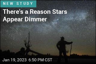 There&#39;s a Reason Stars Appear Dimmer