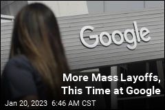 More Mass Layoffs, This Time at Google