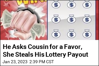 He Asks Cousin for a Favor, She Steals His Lottery Payout