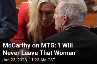 McCarthy on MTG: &#39;I Will Never Leave That Woman&#39;