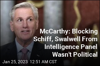 McCarthy: Blocking Schiff, Swalwell From Intel Committee Wasn&#39;t Political