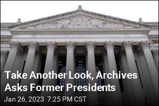 Take Another Look, Archives Asks Former Presidents