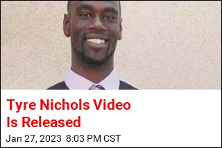 Tyre Nichols Video Is Released