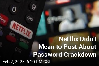 Netflix Errantly Posts Guidelines on Password Crackdown