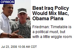 Best Iraq Policy Would Mix Mac, Obama Plans