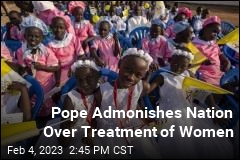 Pope Admonishes Nation Over Treatment of Women
