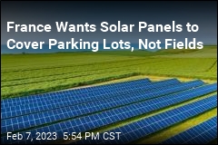 France Wants Solar Panels to Cover Parking Lots, Not Fields