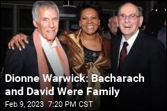 Dionne Warwick: Bacharach and David Were Family