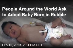 Scores Ask to Adopt Baby Born in Earthquake Rubble