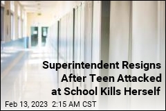 Superintendent Resigns After Teen Who Was Attacked at School Dies by Suicide