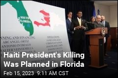 Haiti President&#39;s Killing Was Planned in Florida