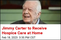 Jimmy Carter Chooses Hospice Care at Home