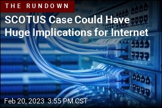 SCOTUS Case Could Have Huge Implications for Internet