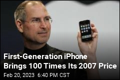 First-Generation iPhone Brings 100 Times its 2007 Price