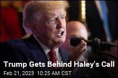Trump Gets Behind Haley&#39;s Call