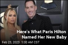 Paris Hilton Reveals Name Chosen for New Baby