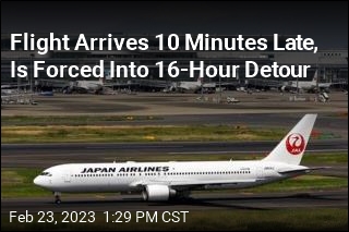 Flight Arrives 10 Minutes Late, Is Forced Into 16-Hour Detour
