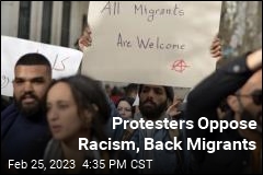 Protesters Oppose Racism, Back Migrants