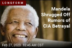 Mandela Shrugged Off Rumors of CIA Betrayal