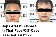 Cops Arrest Suspect in Thai &#39;Face/Off Case
