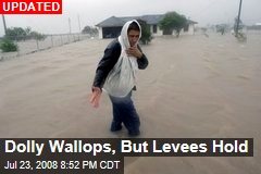 Dolly Wallops, But Levees Hold