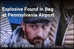 Explosive Found in Bag at Pennsylvania Airport