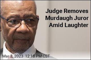 Judge Removes Murdaugh Juror Amid Laughter