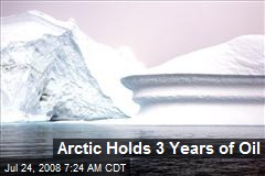Arctic Holds 3 Years of Oil