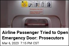 Prosecutors: Passenger Tried to Open Jet&#39;s Door During Flight