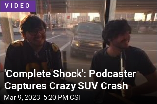 Podcaster Gets Startling Video of SUV Crash