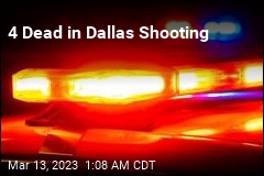 4 Dead in Dallas Shooting
