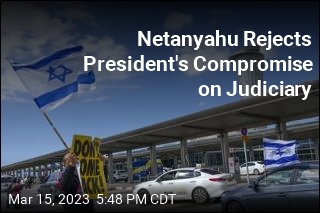 Netanyahu Rejects President&#39;s Compromise on Judiciary