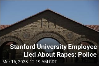 Stanford University Employee Lied About Rapes: Police