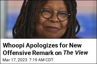 Whoopi&#39;s 2023 Comes With an Apology, Just Like 2022