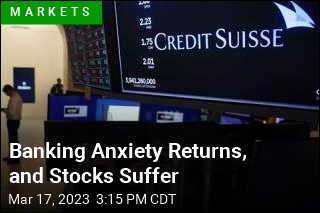 Banking Anxiety Returns, and Stocks Suffer