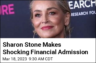 Sharon Stone: I Lost Half My Money to &#39;This Banking Thing&#39;