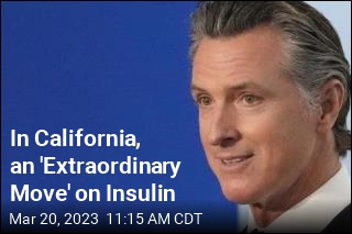 In California, an &#39;Extraordinary Move&#39; on Insulin