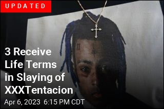 3 Found Guilty of Murdering XXXTentacion