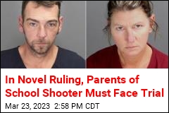 Parents of School Shooter Must Stand Trial, Too