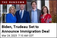Biden, Trudeau Set to Announce Immigration Deal