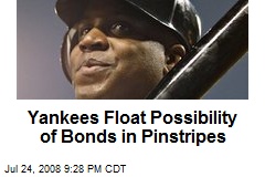 Yankees Float Possibility of Bonds in Pinstripes