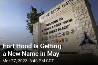 Fort Hood Is Getting a New Name in May