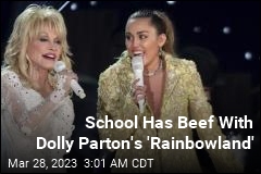 Miley Cyrus-Dolly Parton Duet &#39;Rainbowland&#39; Not Allowed at School Concert