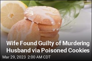 Wife Found Guilty of Murdering Husband via Poisoned Cookies