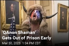 &#39;QAnon Shaman&#39; Released From Prison Early