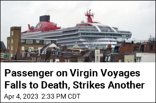 Passenger on Virgin Voyages Falls to Death, Strikes Another
